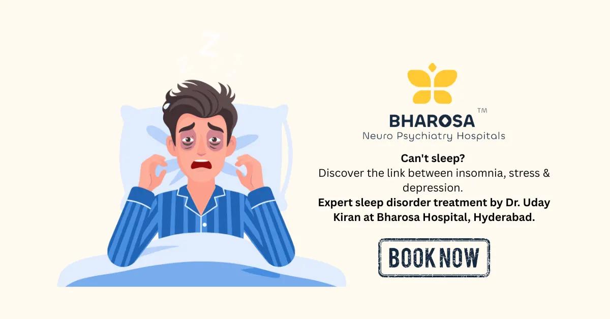 Sleep Disorders and Mental Health: Insomnia, Stress, and Depression Explained | Bharosa Hospitals