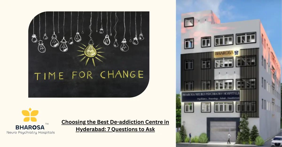 Choosing the Best De-addiction Centre in Hyderabad: 7 Questions to Ask | Bharosa Hospitals