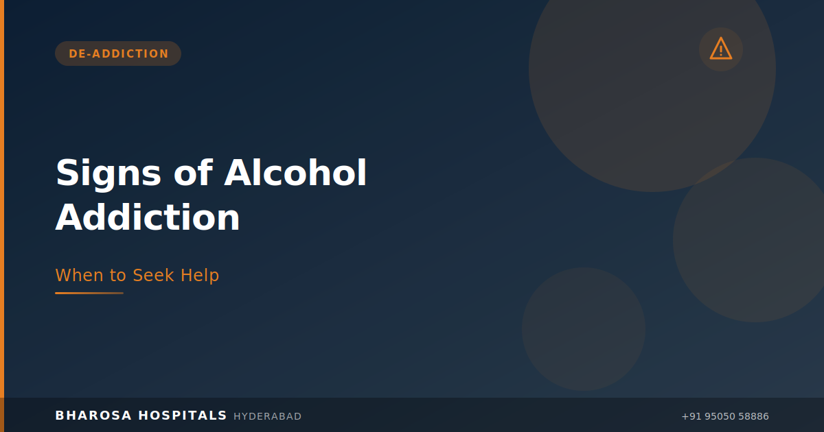 Signs of Alcohol Addiction: How to Know When Drinking Has Become a Problem | Bharosa Hospitals