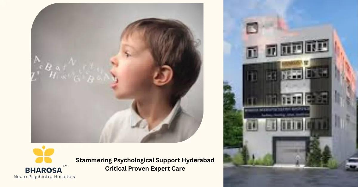Stammering Psychological Support Hyderabad Critical Proven Expert Care | Bharosa Hospitals