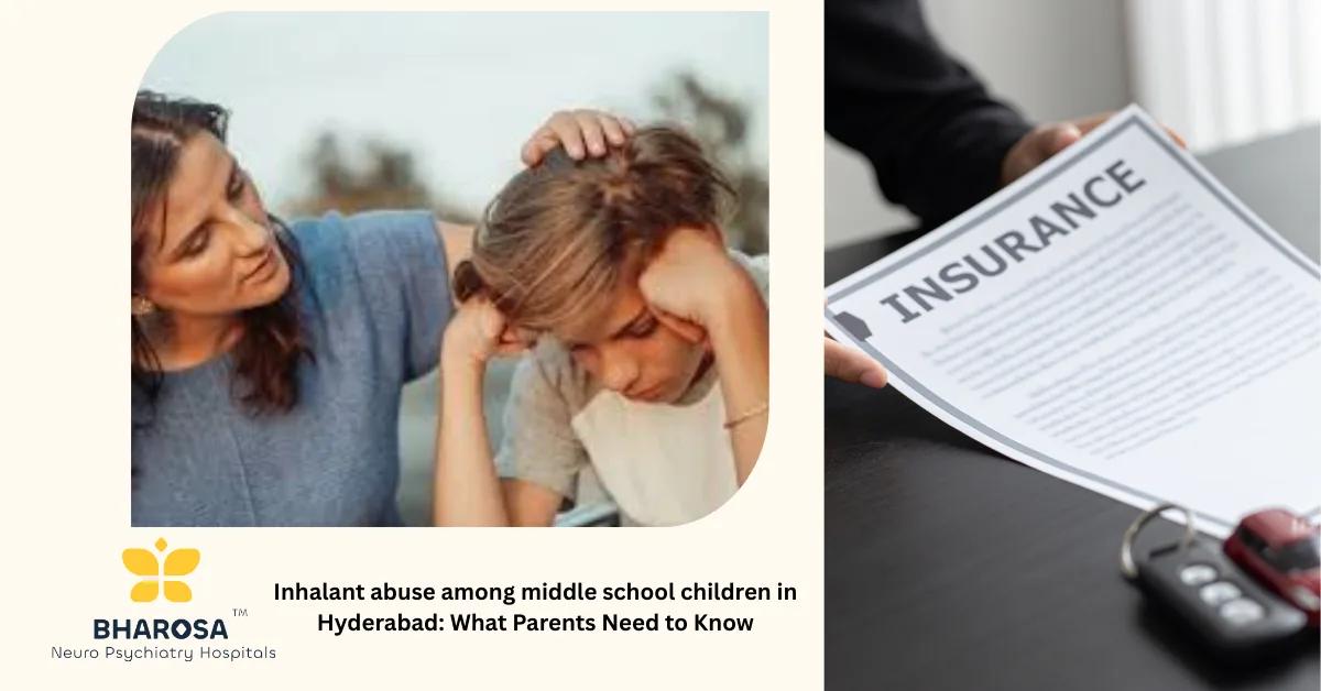 Inhalant abuse among middle school children in Hyderabad: What Parents Need to Know | Bharosa Hospitals