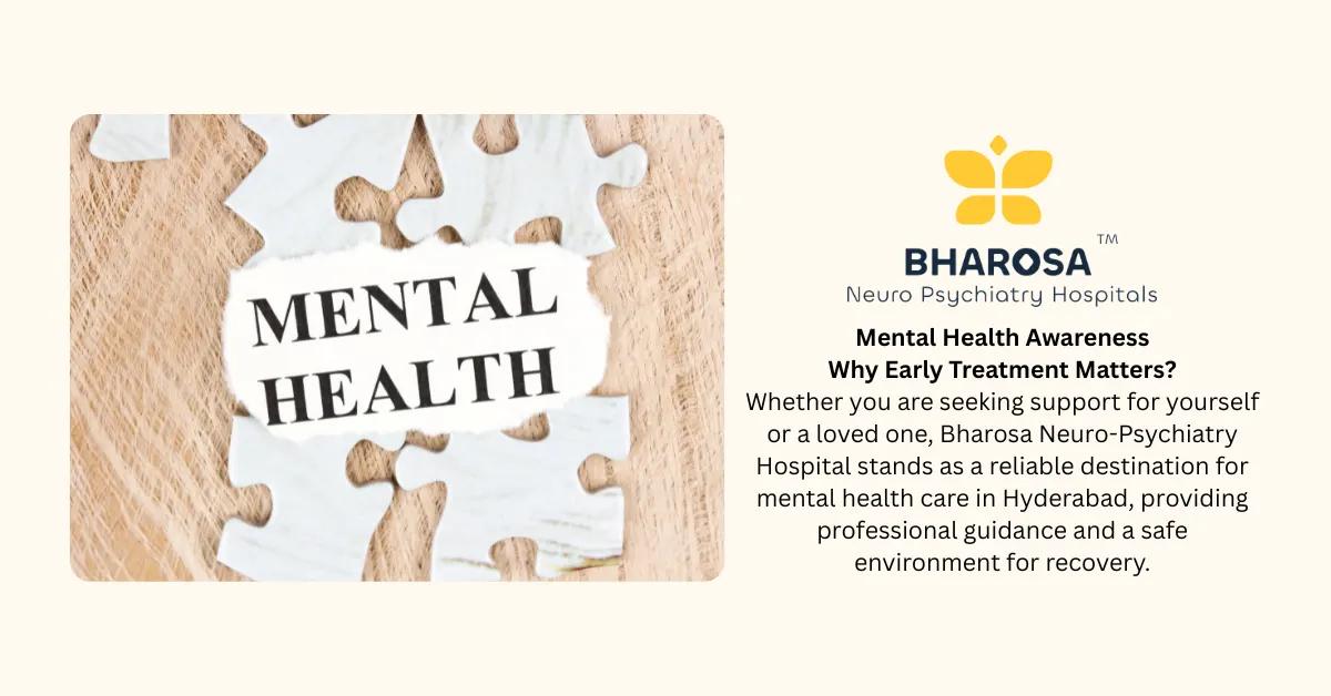 Mental Health Awareness in Hyderabad: Why Early Treatment Matters | Bharosa Hospitals
