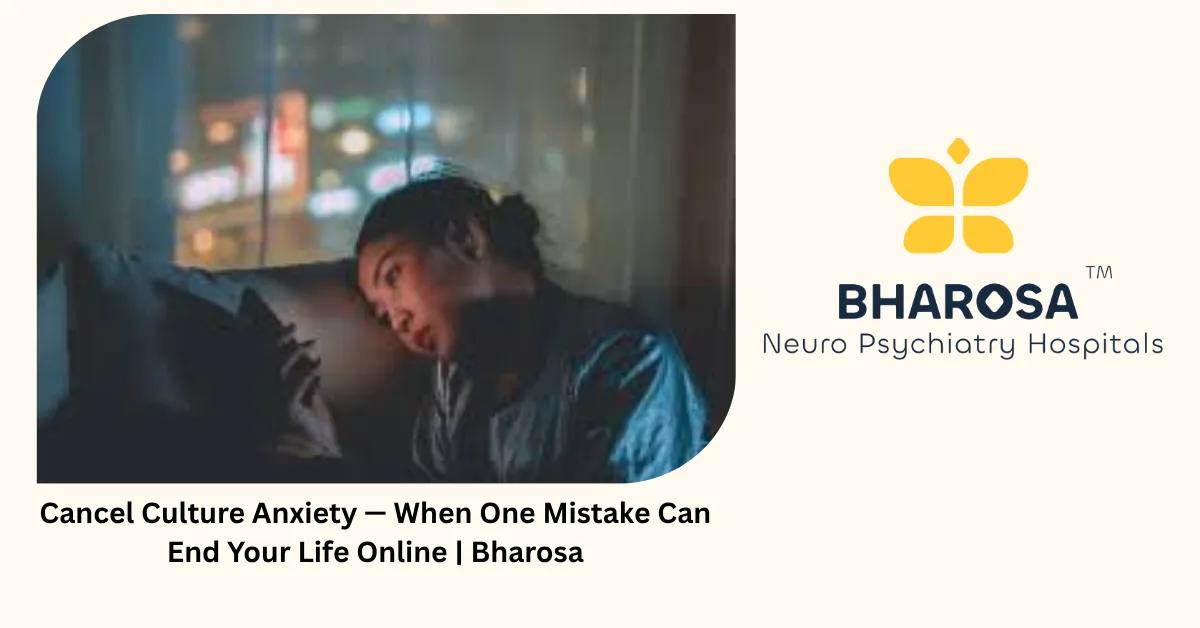 Cancel Culture Anxiety — When One Mistake Can End Your Life Online | Bharosa