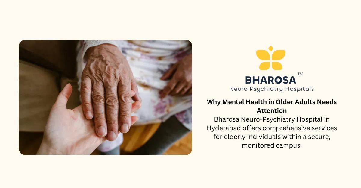 Mental Health Problems in Elderly People: Understanding, Support, and Compassionate Care | Bharosa Hospitals