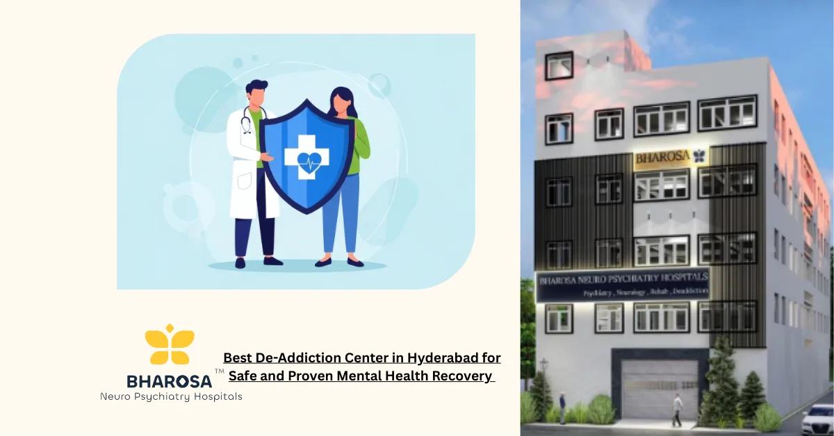 Best De-Addiction Center in Hyderabad for Safe and Proven Mental Health Recovery | Bharosa Hospitals