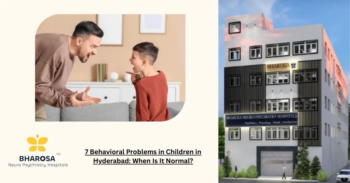 7 Behavioral Problems in Children in Hyderabad: When Is It Normal? | Bharosa Hospitals