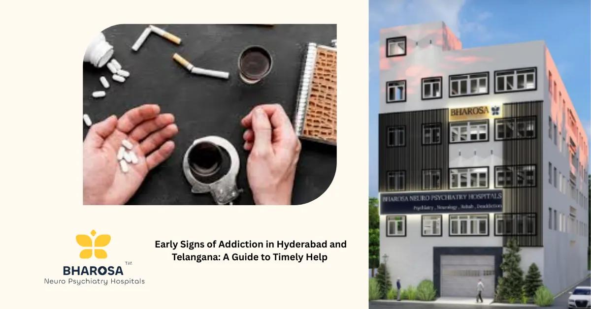 Early Signs of Addiction in Hyderabad and Telangana: A Guide to Timely Help | Bharosa Hospitals