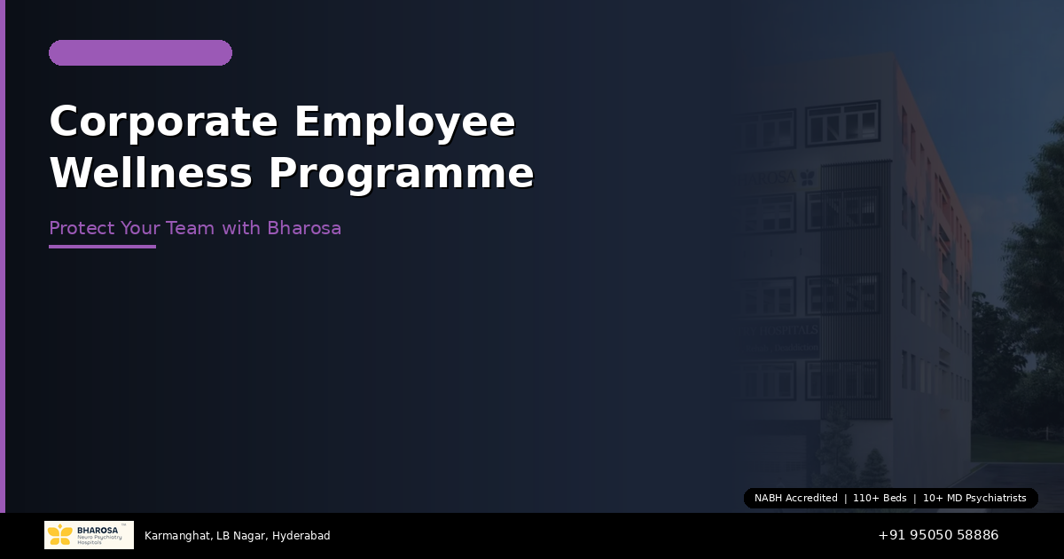 Corporate Employee Wellness Programme in Hyderabad: Protect Your Team’s Mental Health with Bharosa