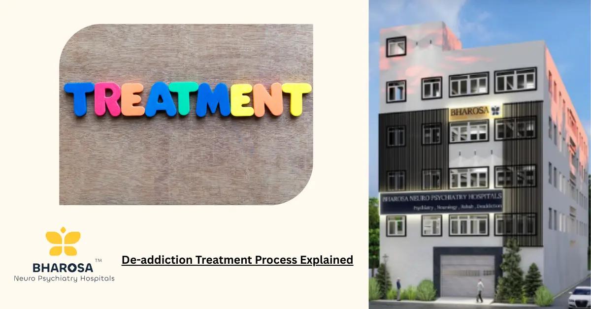 De-addiction Treatment Process Explained | Bharosa Hospitals