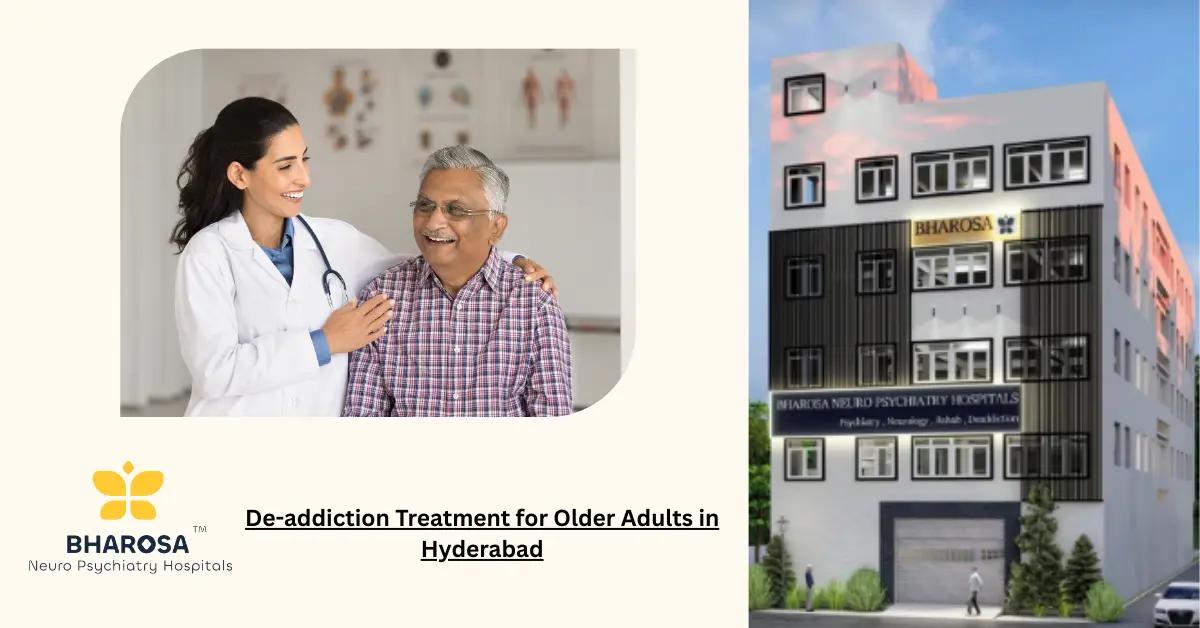 De-addiction Treatment for Older Adults in Hyderabad | Bharosa Hospitals