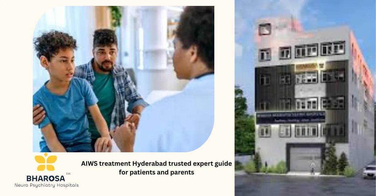 AIWS treatment Hyderabad trusted expert guide for patients and parents | Bharosa Hospitals