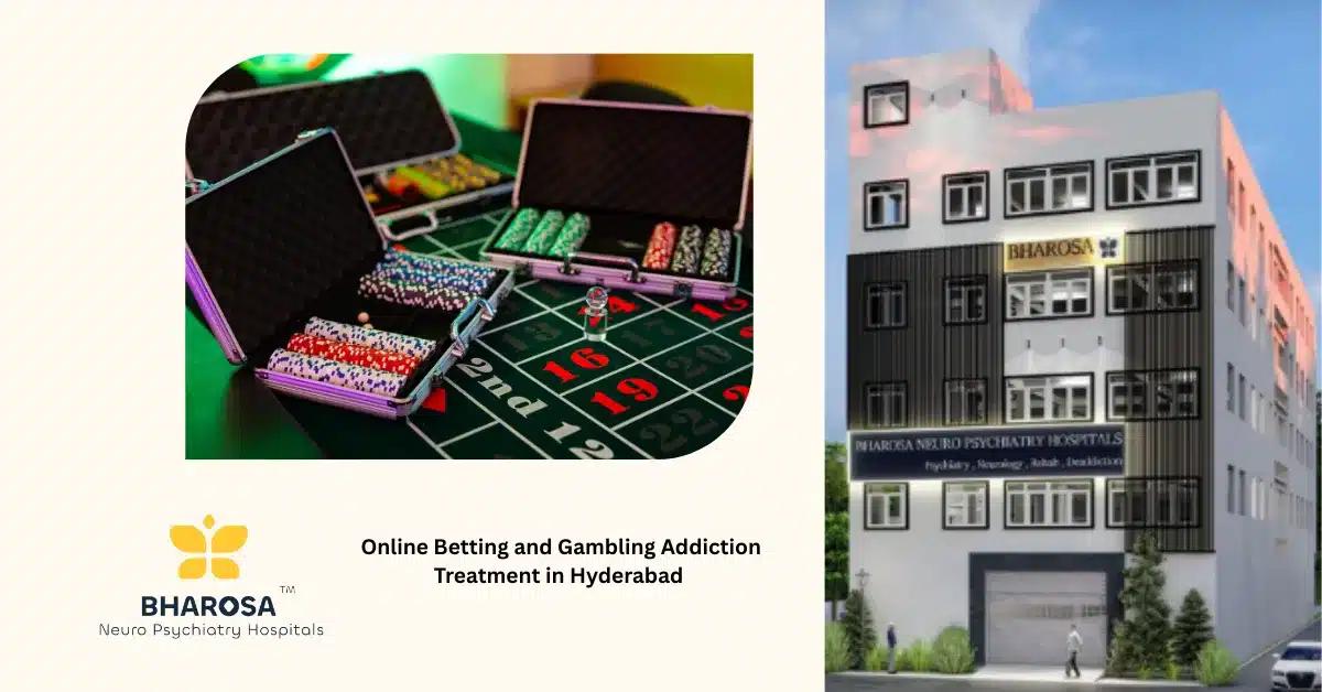 Online Betting and Gambling Addiction Treatment in Hyderabad | Bharosa Hospitals