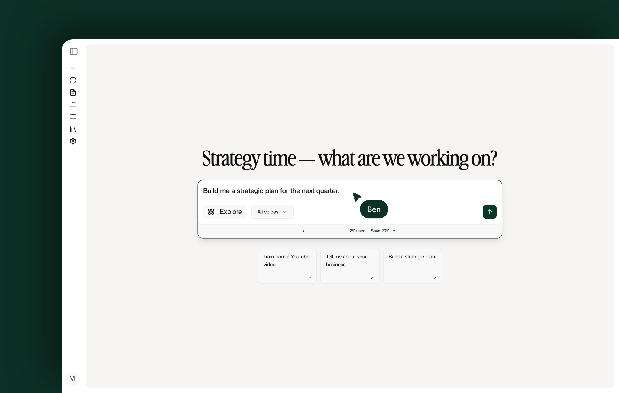 Get a strategic plan: The ask