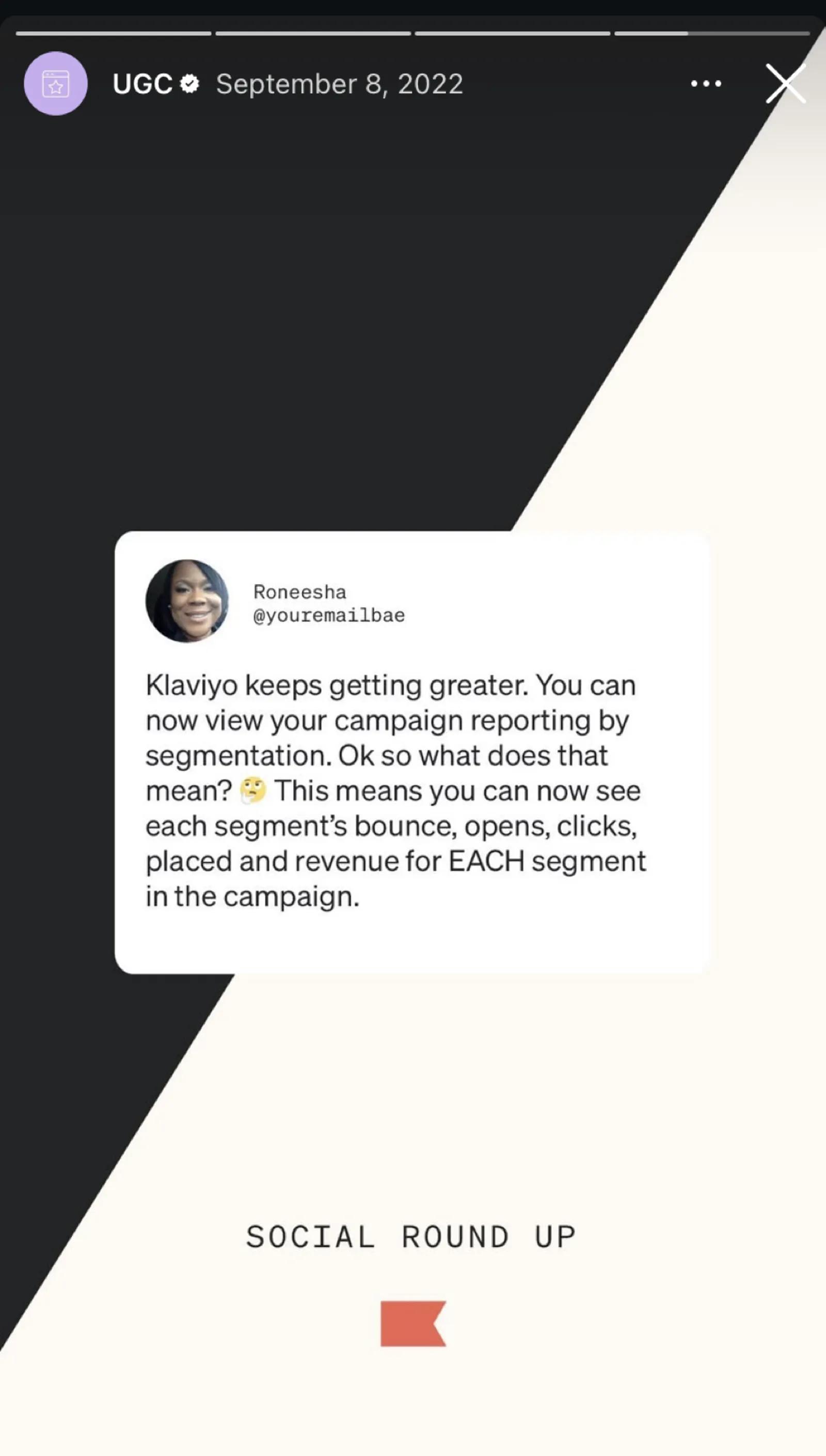 Example from Klaviyo's own Instagram, showcasing a user's testimonial as UGC.