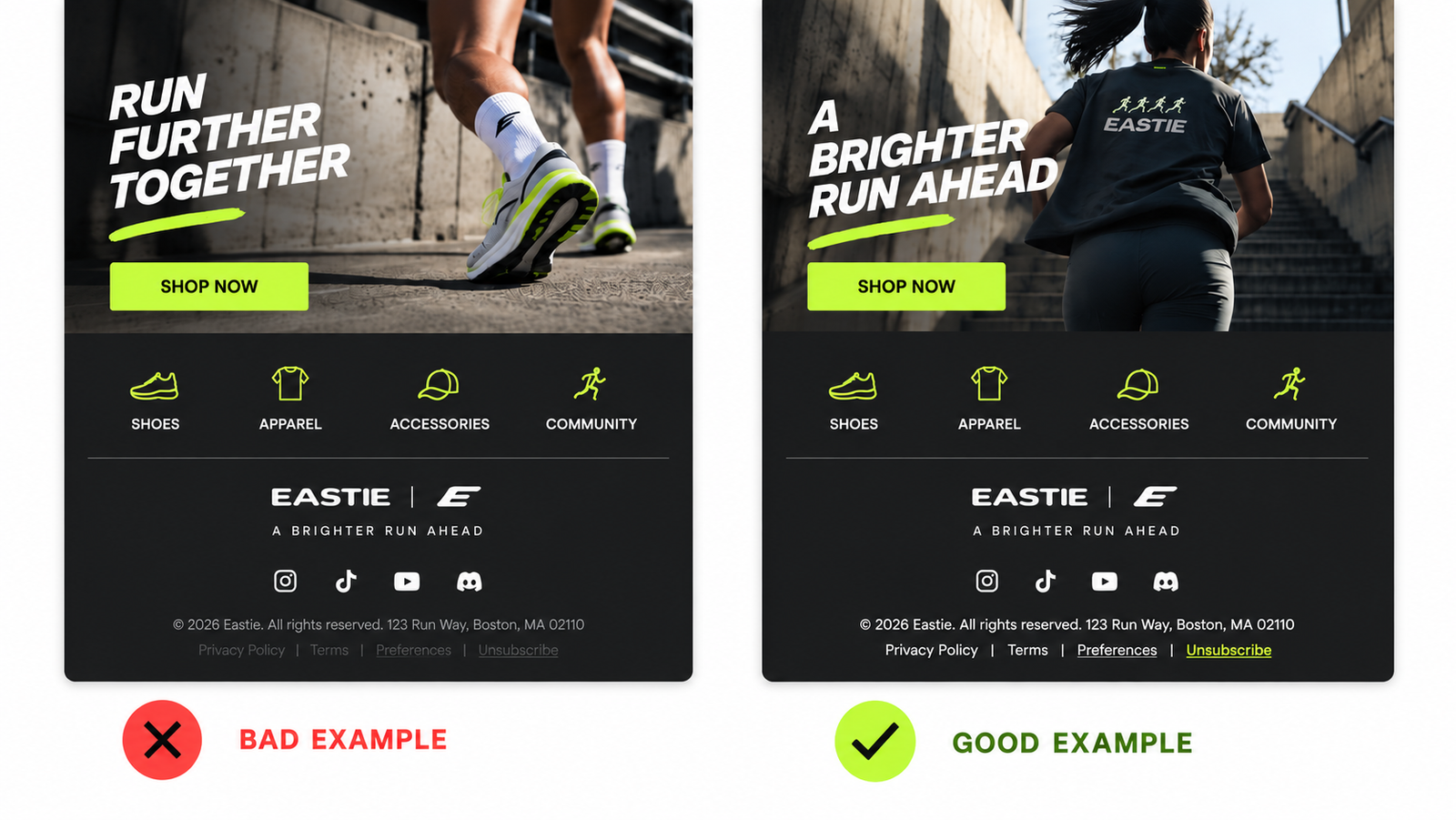 An image showing a bad example of an email footer with an unreadable unsubscribe link and a good example with a clearly visible unsubscribe link.