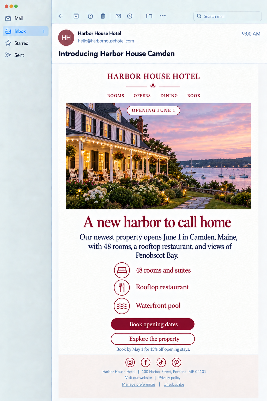 An email from Harbor House Hotel announcing their new Camden property, featuring a scenic hotel building with a lit porch and gardens overlooking a tranquil bay with sailboats at sunset. The email states it opens June 1st in Camden, Maine, offering 48 rooms, a rooftop restaurant, and bay views.