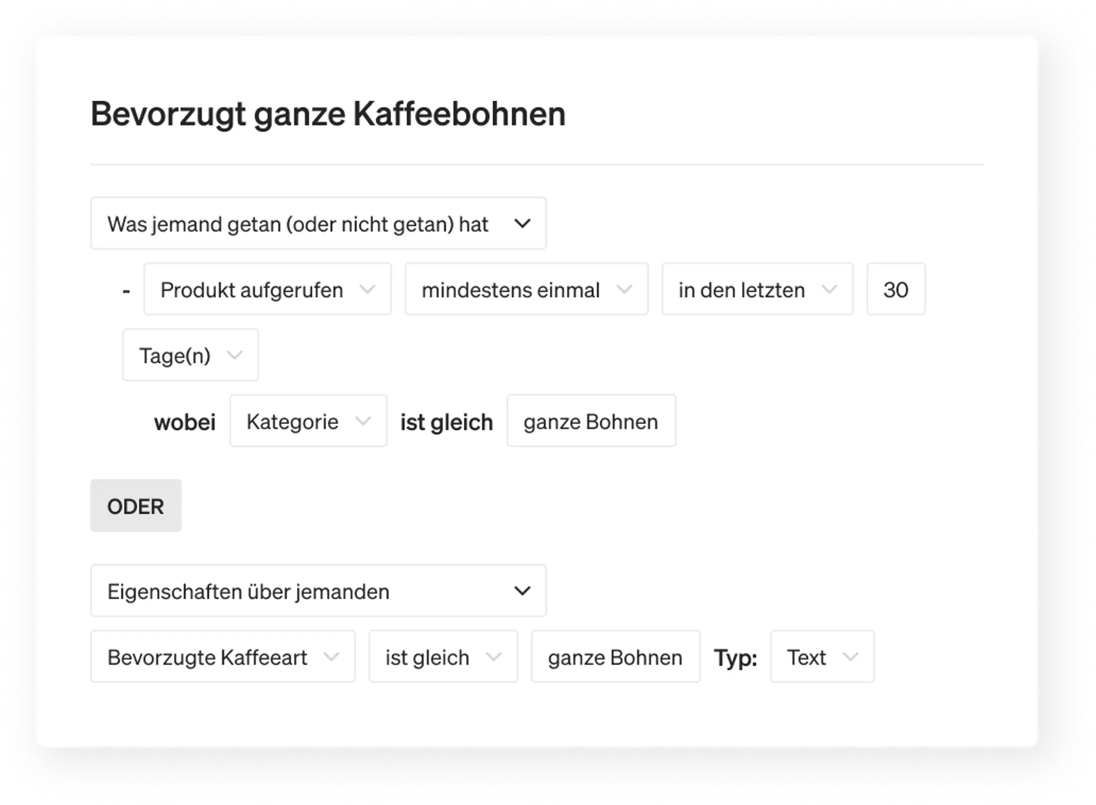 Beispiel für ein Segment, das Käufer*innen identifiziert, die Kaffeebohnen kaufen
