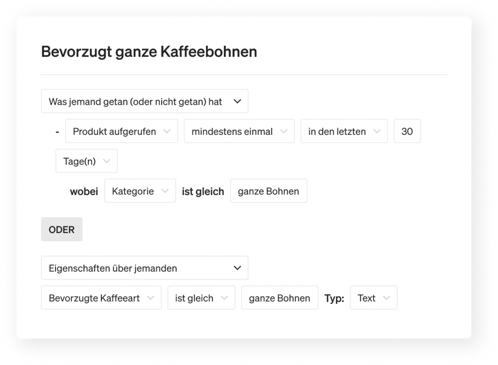 Beispiel für ein Segment, das Käufer*innen identifiziert, die Kaffeebohnen kaufen