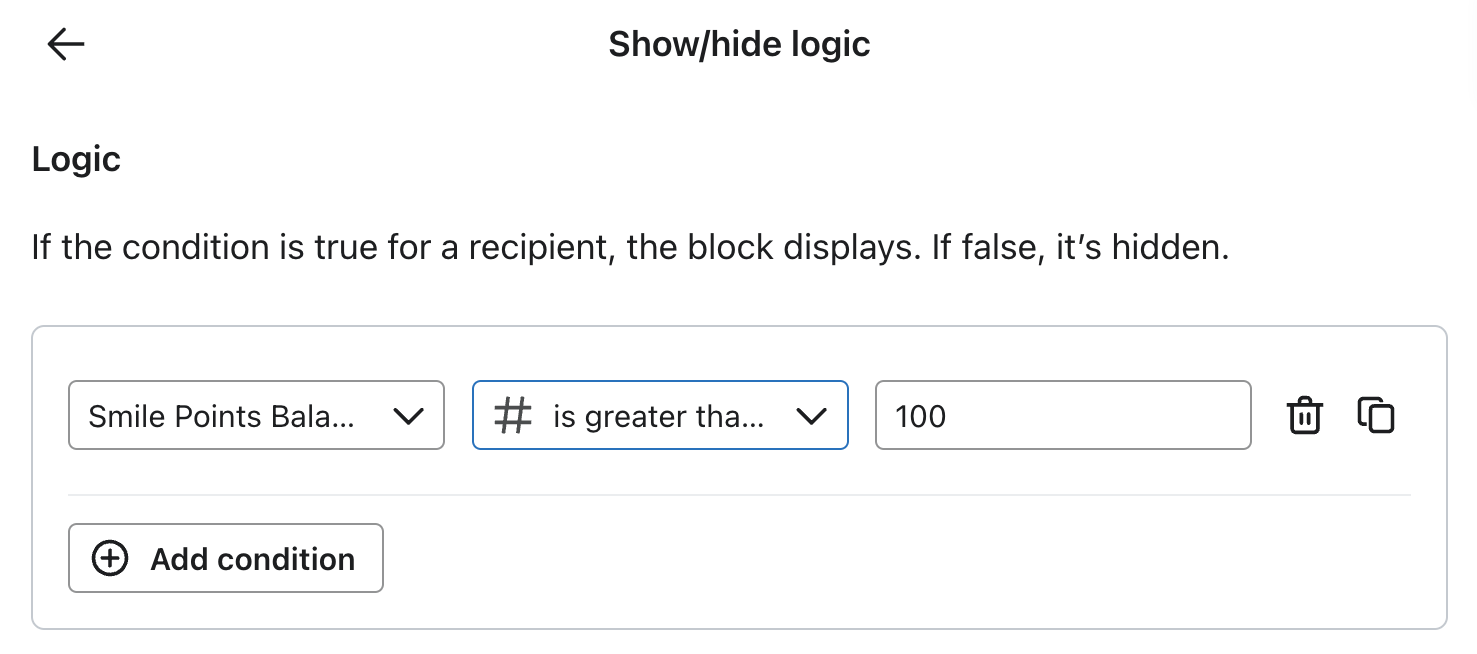 Show/hide logic that includes anyone whose Points balance is at least 100.