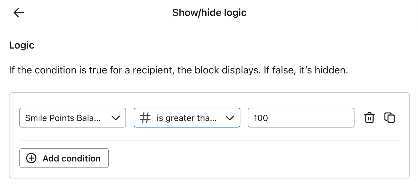 Show/hide logic that includes anyone whose Points balance is at least 100.