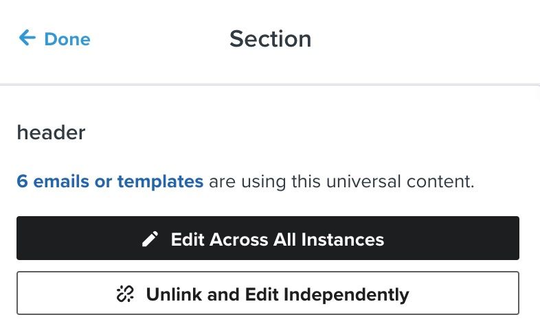 Universal block settings that allow you to click into the number of emails this appears in, edit the content across instances, or unlink and edit them independently.