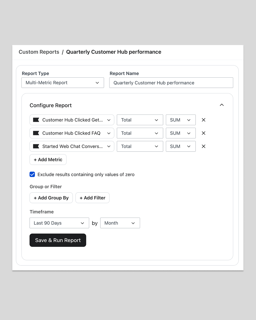 A report configuration screen for 'Quarterly Customer Hub performance' with selected metrics, timeframe, and filter options.