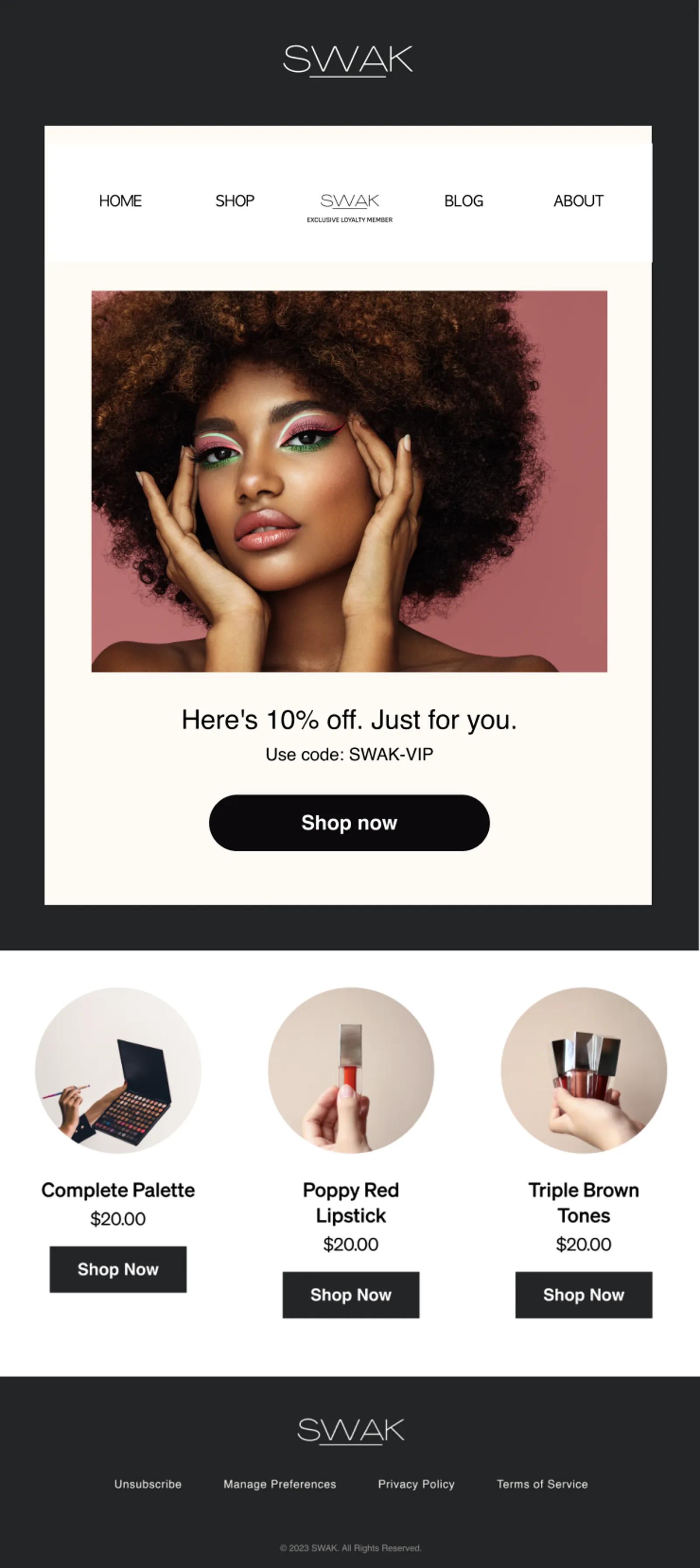 SWAK email template that features a loyalty program specific header and a VIP-only coupon code.