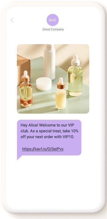 A VIP text message from Good Company, welcoming new VIPs into their community and offering an exclusive coupon code for their next order.