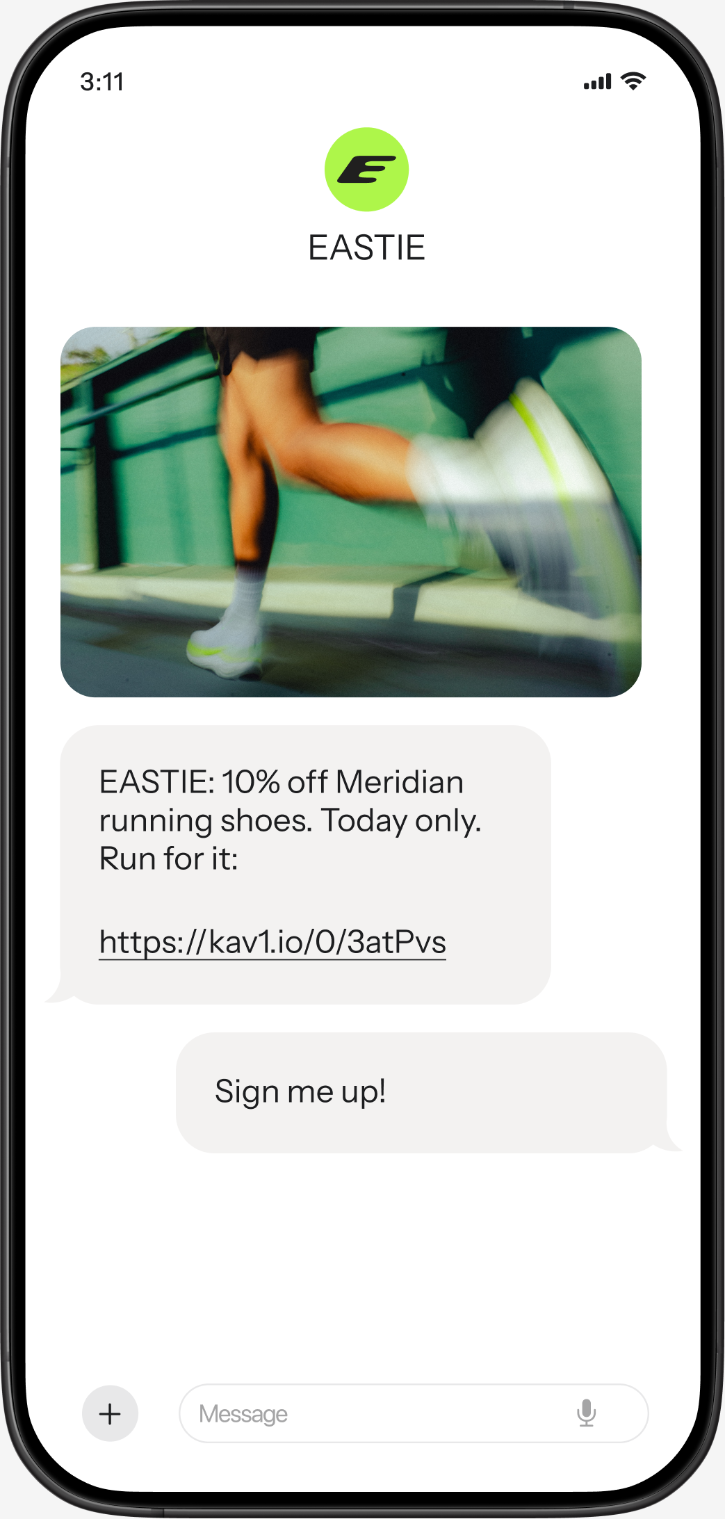 A smartphone screen displays a text message from EASTIE advertising 10% off Meridian running shoes, with an image of a runner and a user reply, 'Sign me up!'.