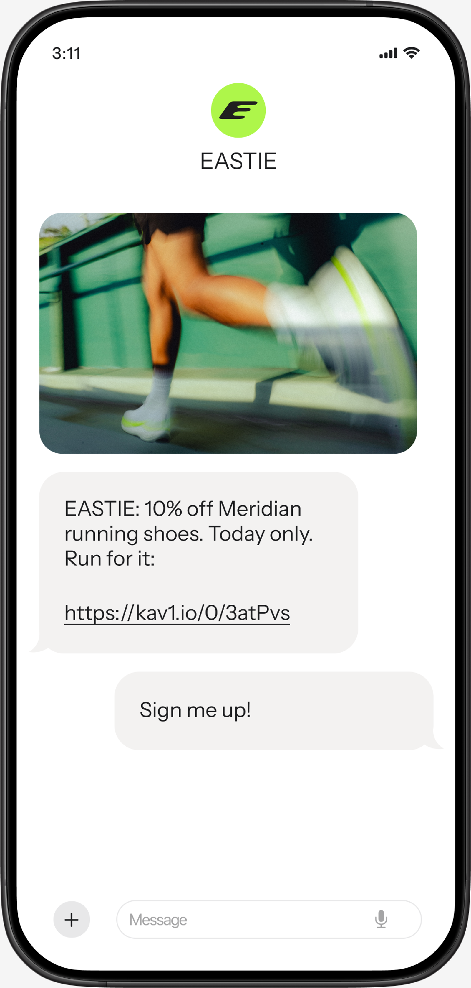 A smartphone screen displays a text message from EASTIE advertising 10% off Meridian running shoes, with an image of a runner and a user reply, 'Sign me up!'.