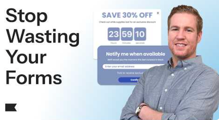 A smiling man next to digital pop-up forms showing a countdown timer and email signup, with the text 'Stop Wasting Your Forms'.