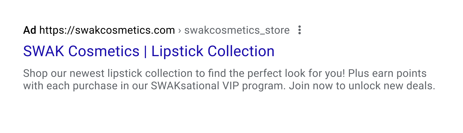 An example from SWAK Cosmetics, showing an ad that would appear at the top of Google search results.