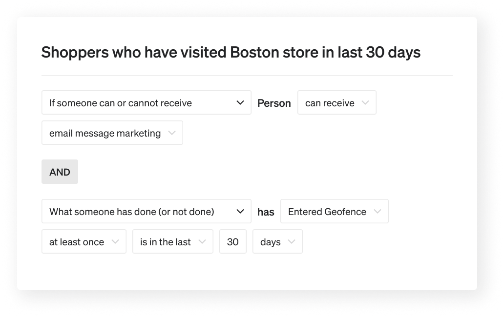 Segment of folks who can receive emails and have entered the Boston geofence in the last 30 days.