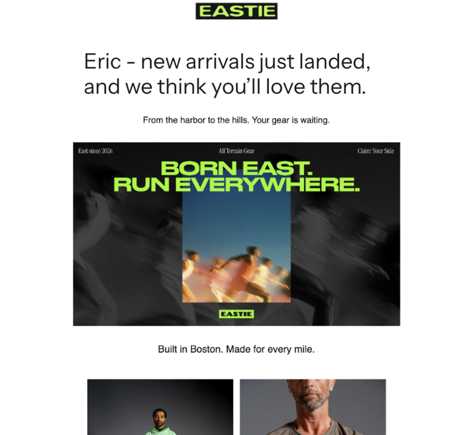 EASTIE email announcing new arrivals, featuring blurry runners and the slogan "Born East. Run Everywhere."