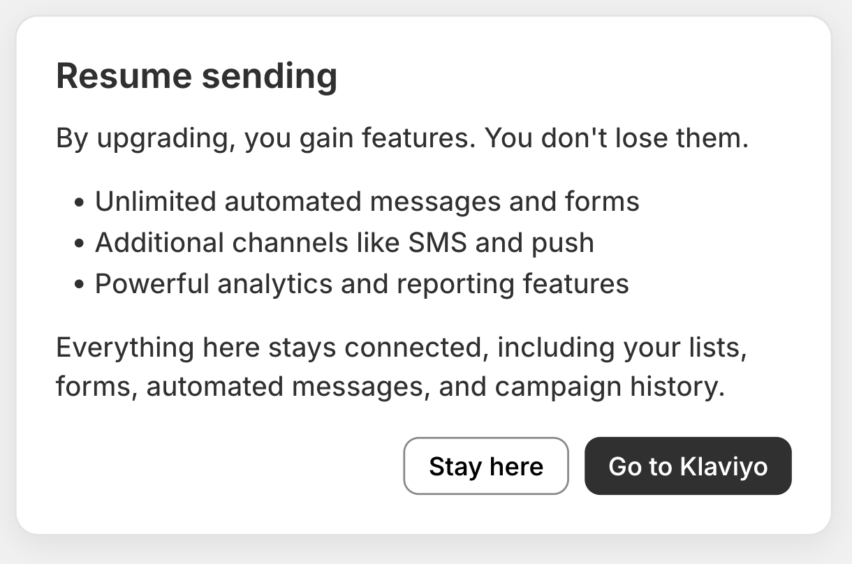 "Resume sending" alert, encouraging you to go to Klaviyo to expand your sending limits.