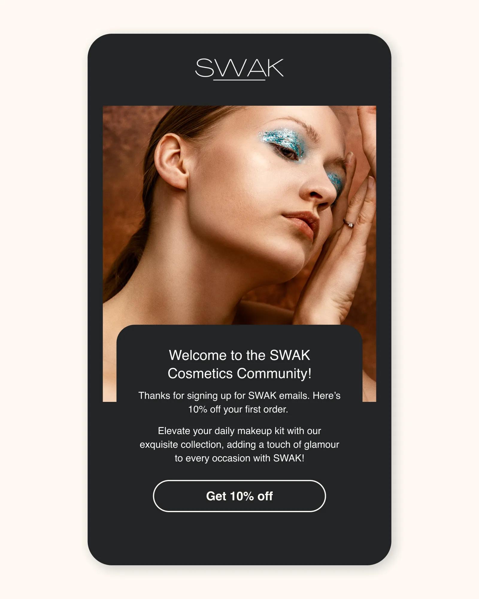 Welcome email offering a new shopper 10% off from SWAK Cosmetics.