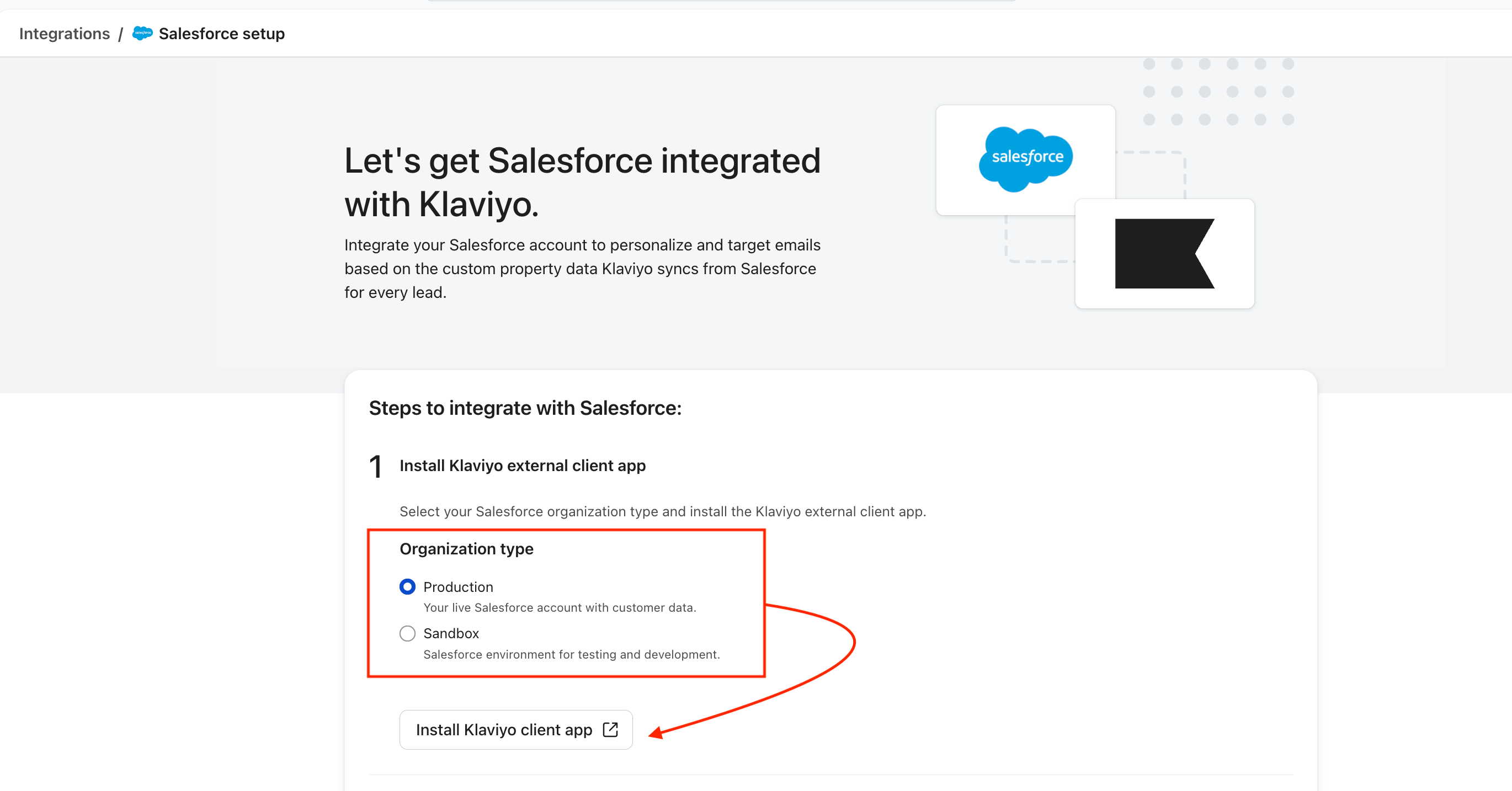 Klaviyo's Salesforce integration page, showing 'Production' organization type selected and an arrow pointing to the 'Install Klaviyo client app' button.