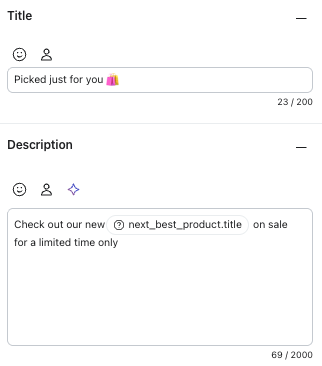 Editing interface with Title: 'Picked just for you 🛍️' and Description: 'Check out our new ❔ next_best_product.title on sale for a limited time only'.