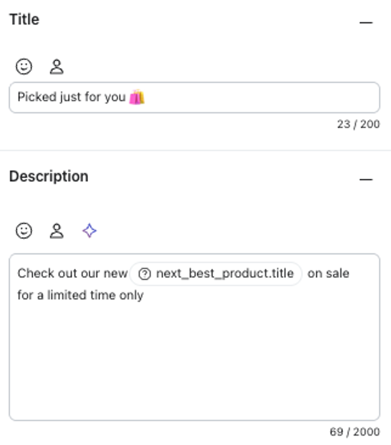 Editing interface with Title: 'Picked just for you 🛍️' and Description: 'Check out our new ❔ next_best_product.title on sale for a limited time only'.