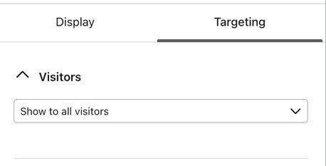 The Targeting menu open in the form editor with Show to all visitors selected under Visitors.