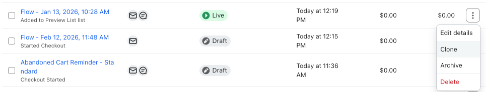 Facendo clic sulla freccia accanto al pulsante Modifica dettagli sul lato destro di un flusso, verrà visualizzata l'opzione Clona.