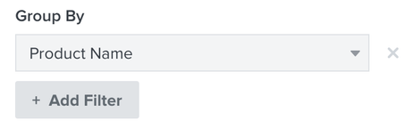 Inside a report, add filter to group by like product name by using +Add Filter button