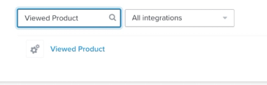 Metrics tab in Klaviyo with Viewed Product in search bar and Viewed Product in results with gear icon