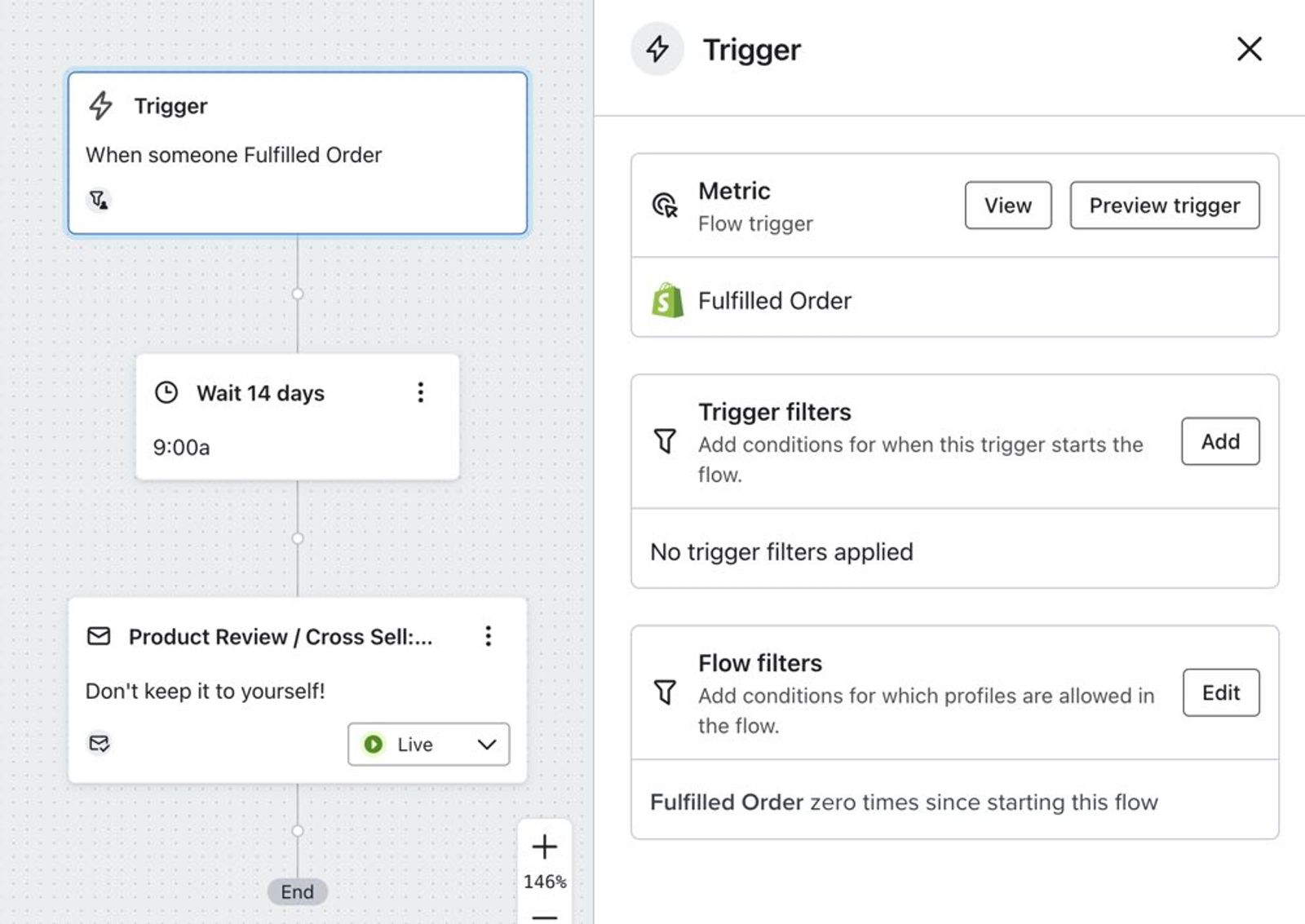 Flow trigger with trigger filter set to Only include people if they have Fulfilled Order zero times since starting this flow