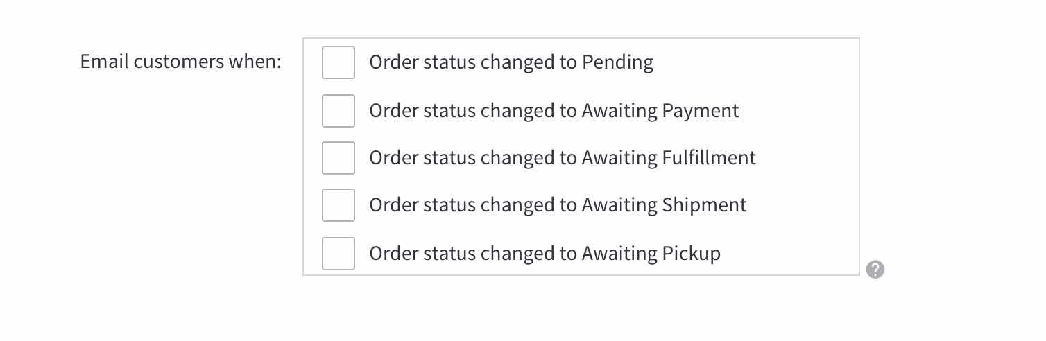 List of order notification emails in BigCommerce with all boxes unchecked