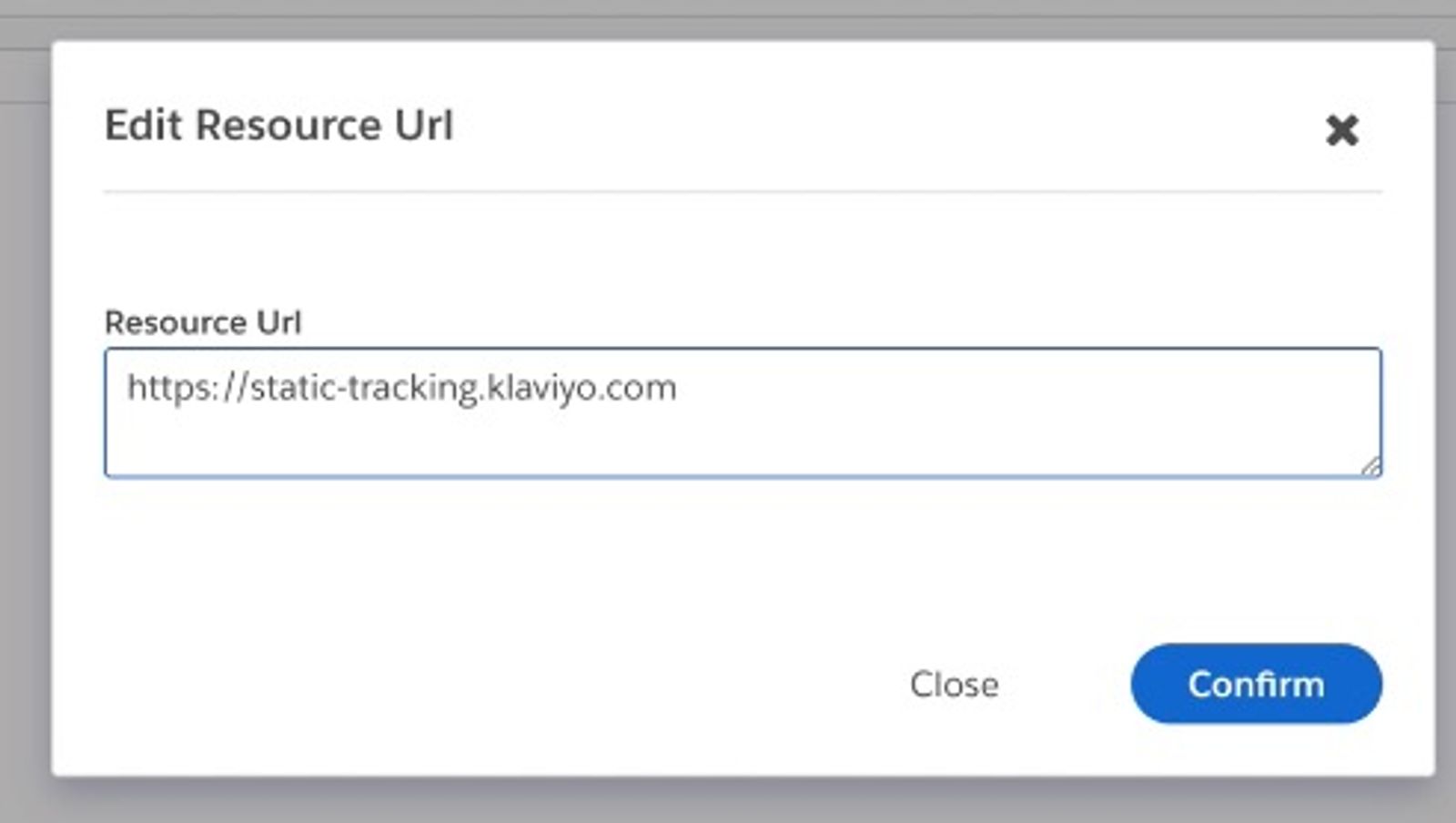A modal view of your Resource URL with a confirm butotn in the lower right