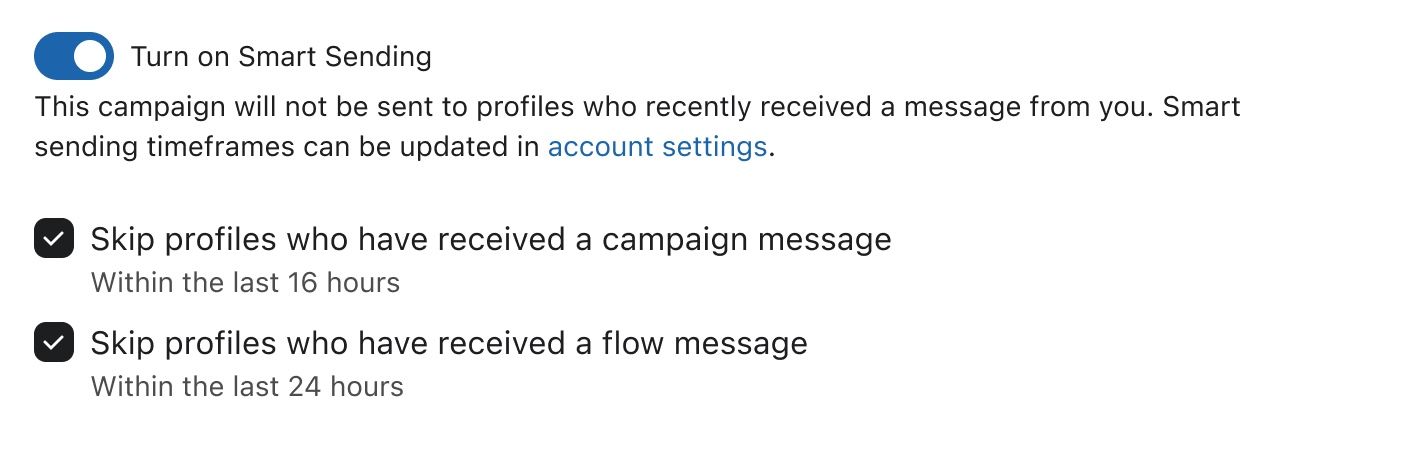 Smart Sending ensures a person doesn't receive too many SMS messages in a certain timeframe