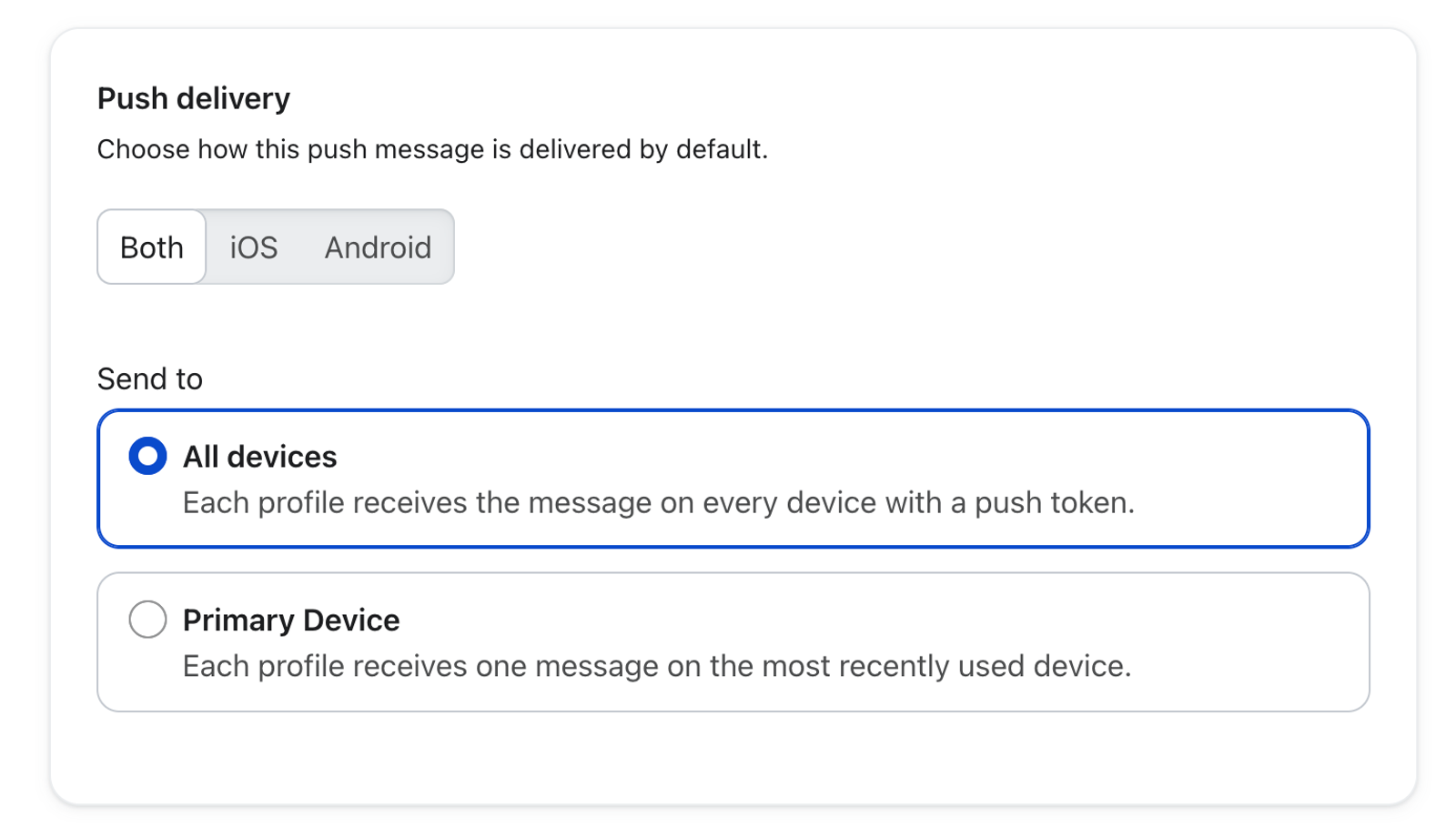 UI for push delivery settings, showing 'Both' platforms and 'All devices' selected.