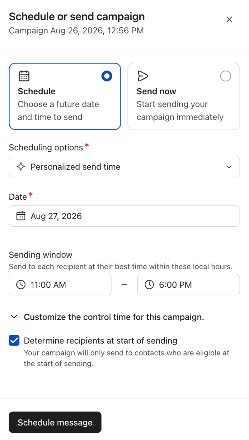 A dialog box for scheduling or sending a campaign, with the "Schedule" option selected for a personalized send time on August 27, 2026, between 11:00 AM and 6:00 PM.