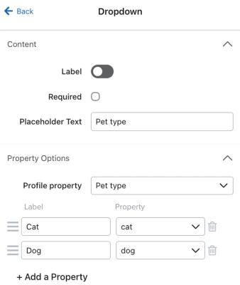 The dropdown input field menu showing an example dropdown collecting a pet type profile property.